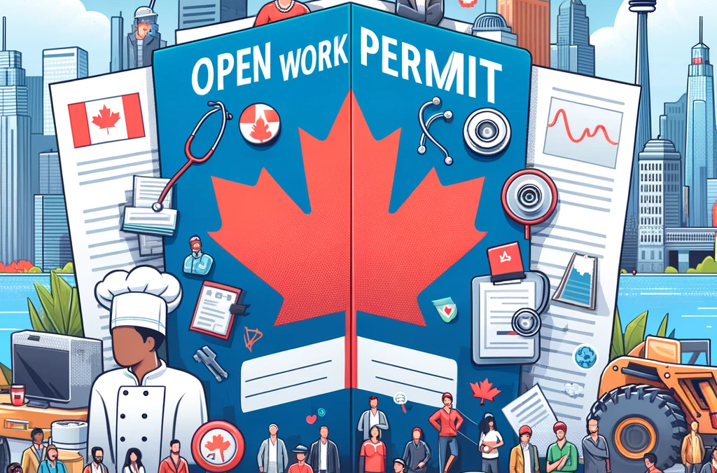 OPEN WORK PERMIT IN CANADA